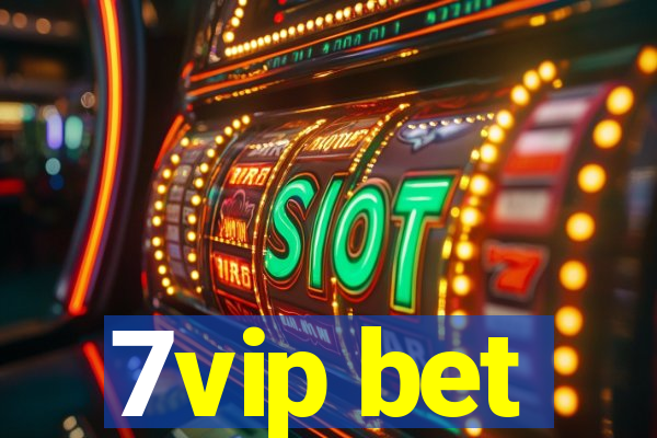 7vip bet