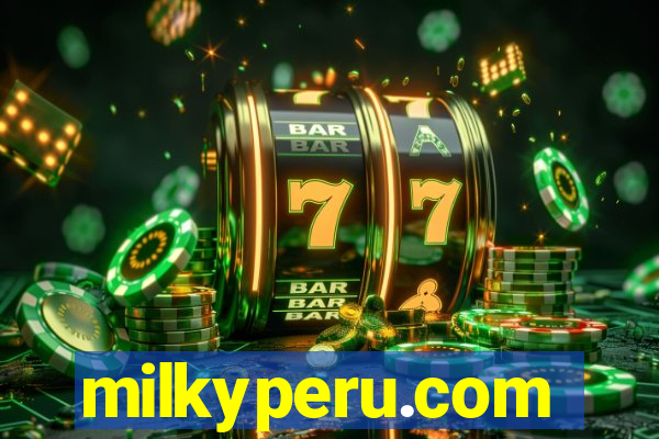 milkyperu.com