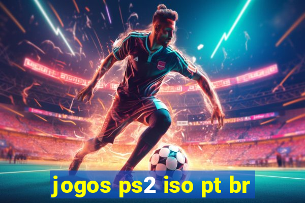 jogos ps2 iso pt br