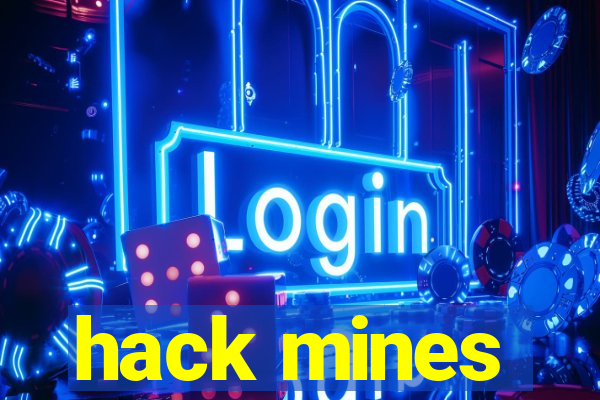 hack mines