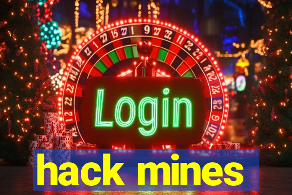 hack mines