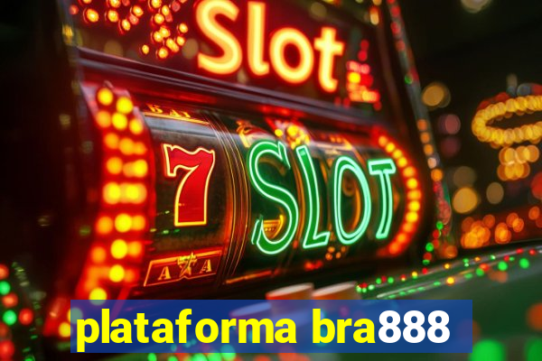 plataforma bra888