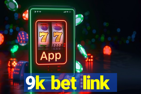 9k bet link