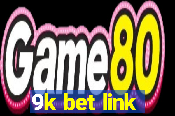 9k bet link