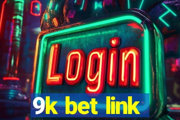 9k bet link