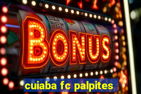 cuiaba fc palpites