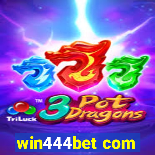 win444bet com