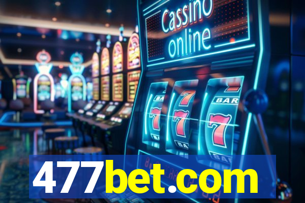 477bet.com