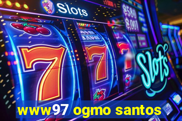 www97 ogmo santos