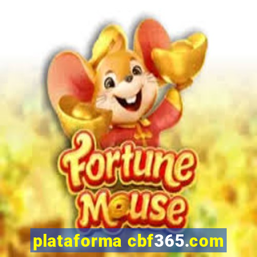 plataforma cbf365.com