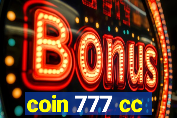 coin 777 cc