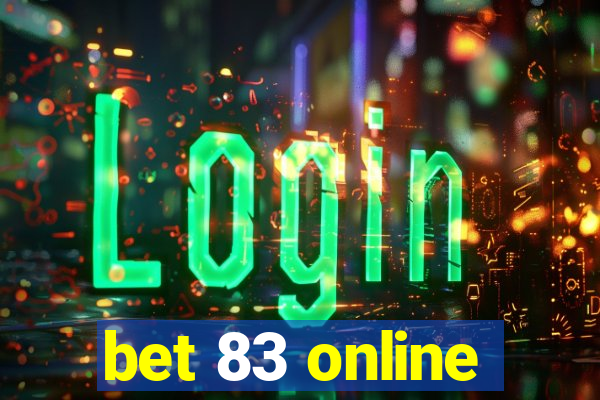 bet 83 online