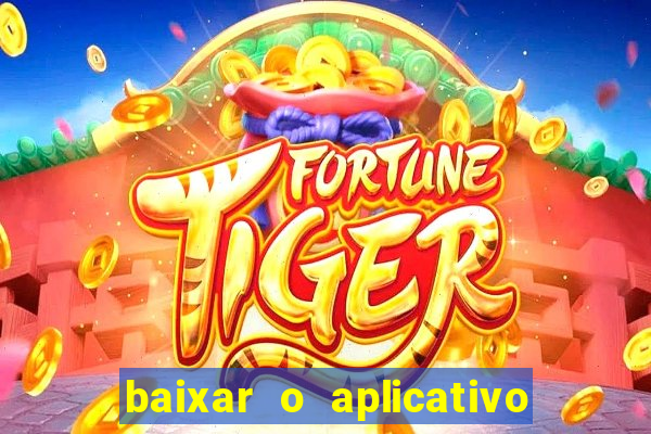 baixar o aplicativo da major sport