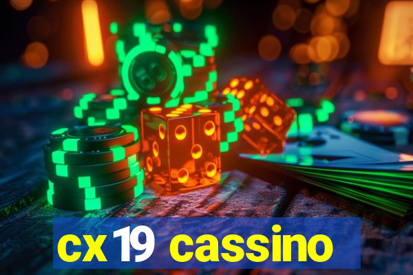 cx19 cassino