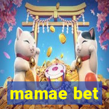 mamae bet