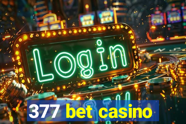 377 bet casino