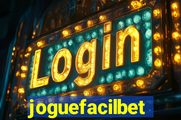 joguefacilbet