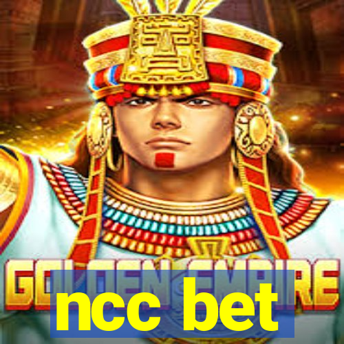 ncc bet