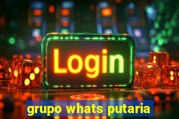 grupo whats putaria