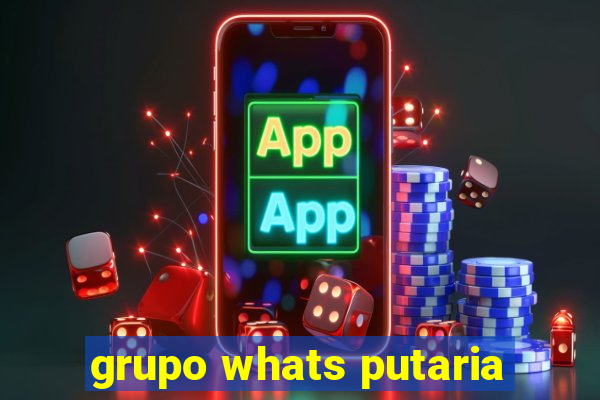 grupo whats putaria