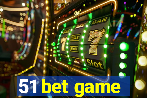 51 bet game