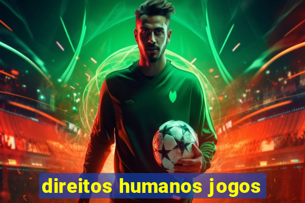 direitos humanos jogos