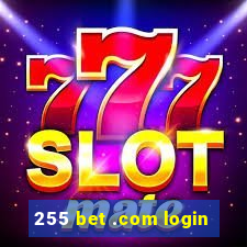 255 bet .com login