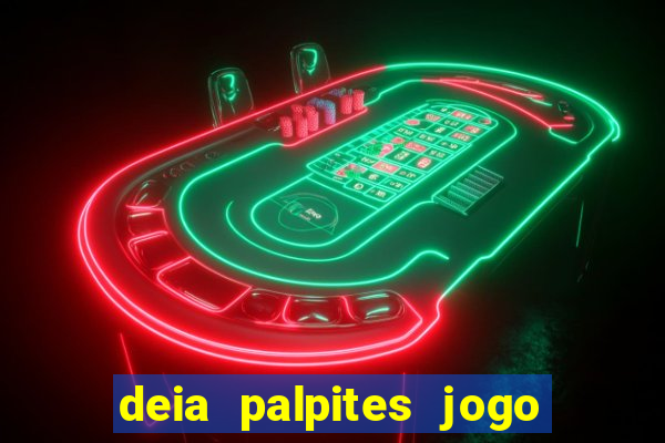 deia palpites jogo do bicho