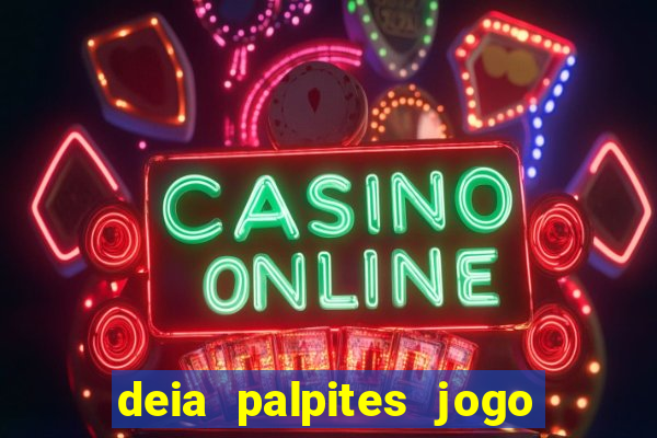 deia palpites jogo do bicho