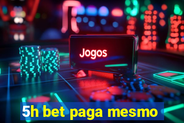 5h bet paga mesmo