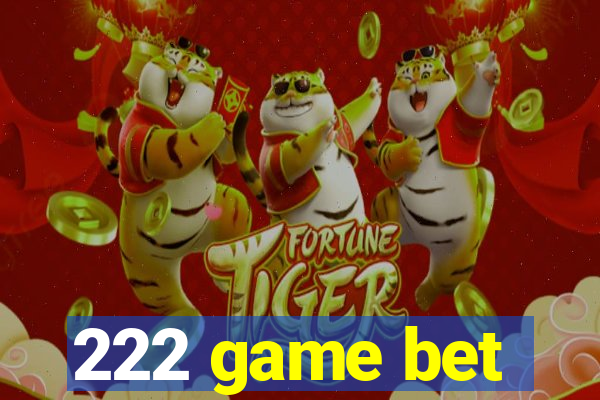 222 game bet