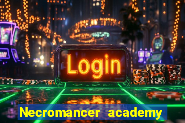 Necromancer academy and the genius summoner 63