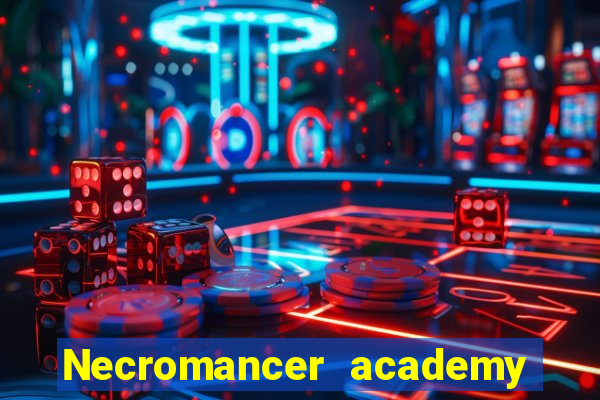 Necromancer academy and the genius summoner 63