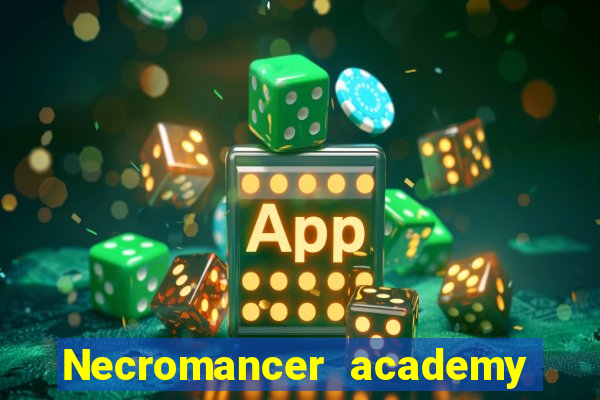 Necromancer academy and the genius summoner 63