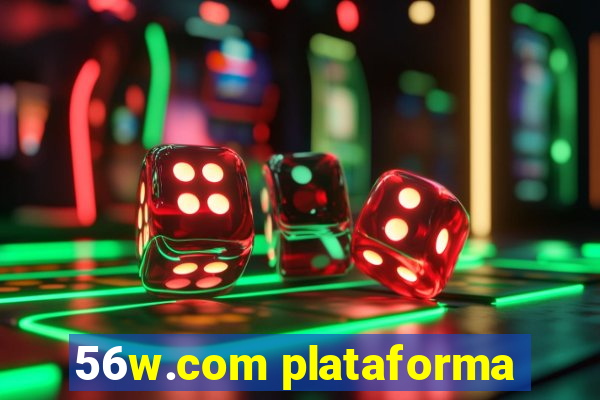 56w.com plataforma