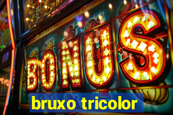 bruxo tricolor