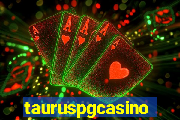 tauruspgcasino