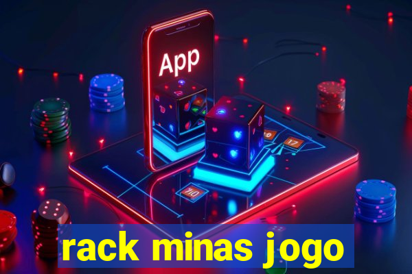 rack minas jogo