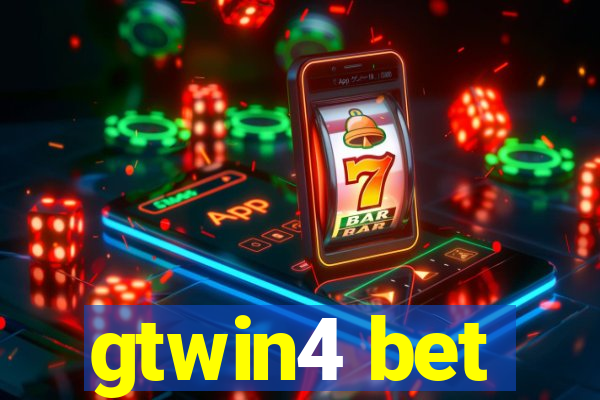 gtwin4 bet