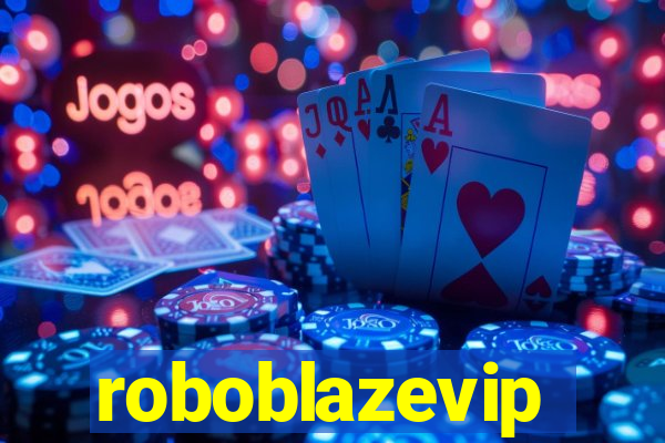 roboblazevip