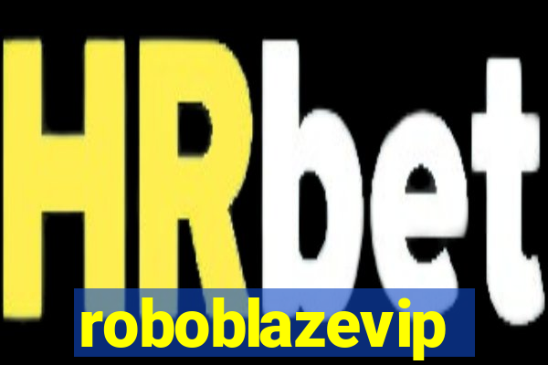 roboblazevip