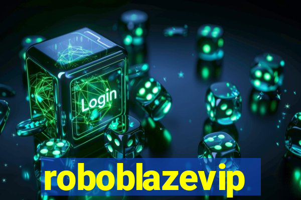 roboblazevip