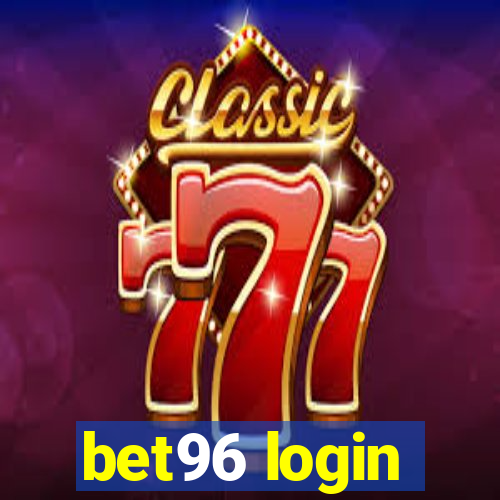 bet96 login