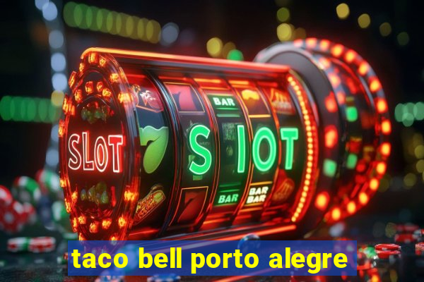 taco bell porto alegre