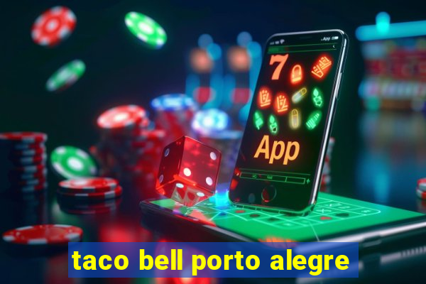 taco bell porto alegre