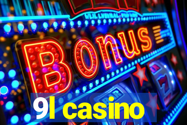 9l casino