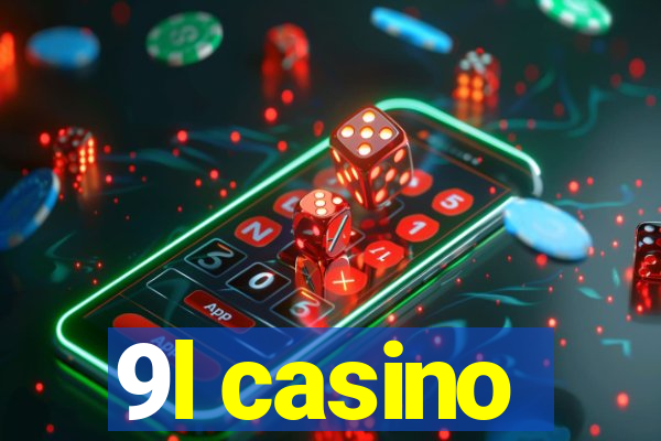 9l casino