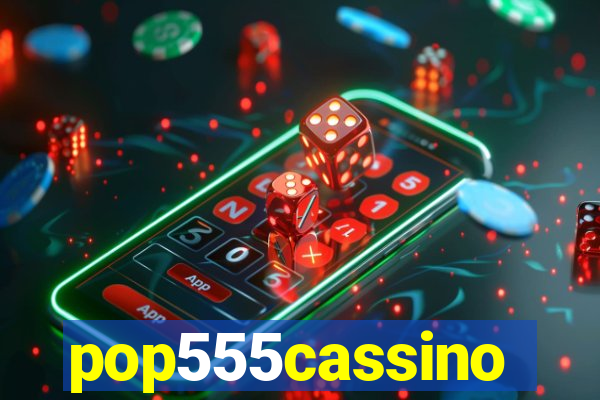 pop555cassino