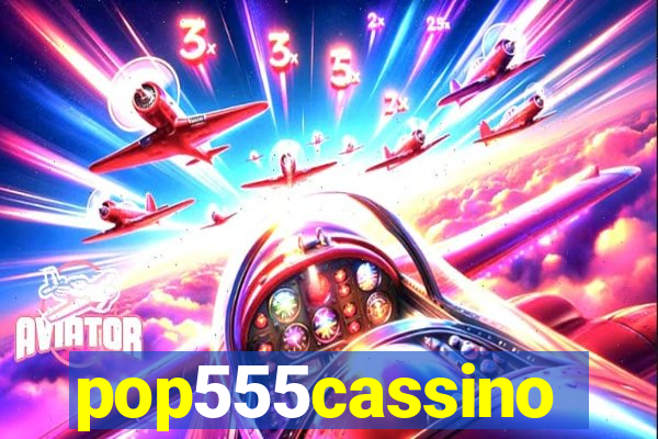 pop555cassino