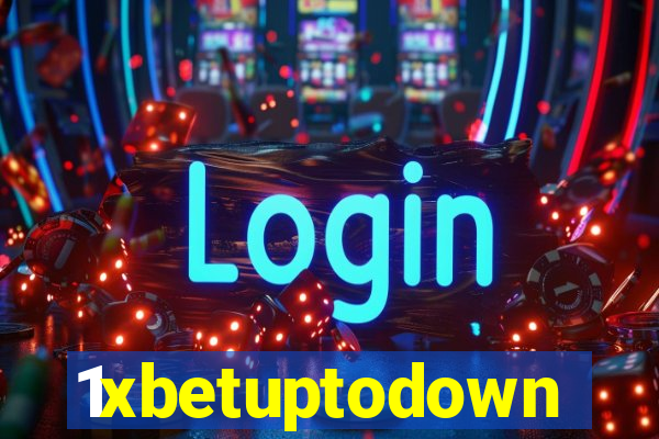 1xbetuptodown